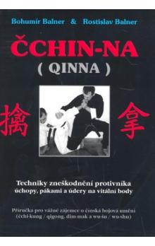 Čchin-na (Qinna) - B.Balner, R.Balner (Techniky zneškodnění prot - Kliknutím na obrázek zavřete